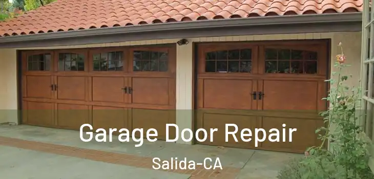  Garage Door Repair Salida-CA