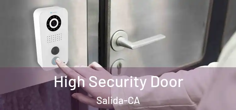  High Security Door Salida-CA