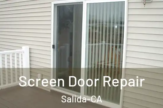  Screen Door Repair Salida-CA